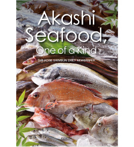 Akashi Seafood, One of a Kind